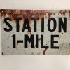 Station 1 mile - Tin Sign