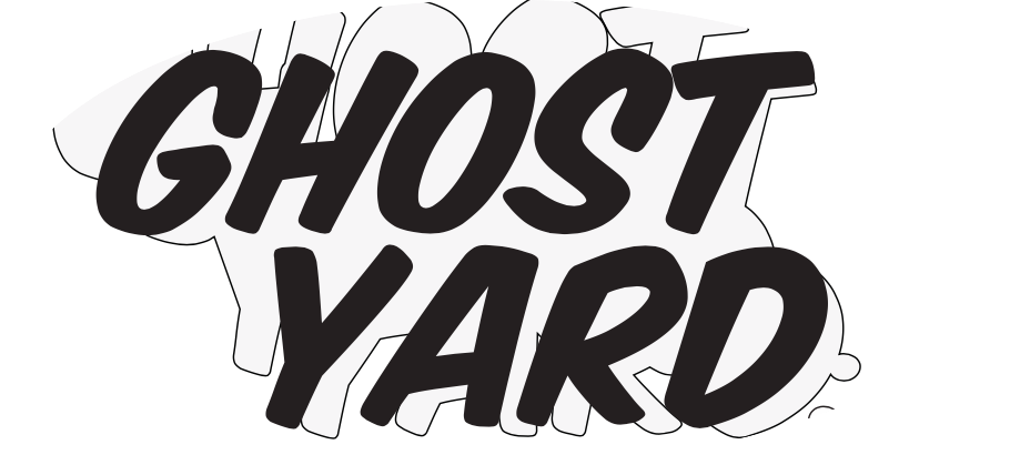 The Ghost Yard